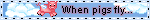 pigsfly.gif